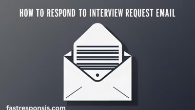 How to Respond to Interview Request Email