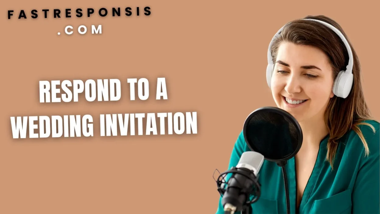 Respond to a Wedding Invitation