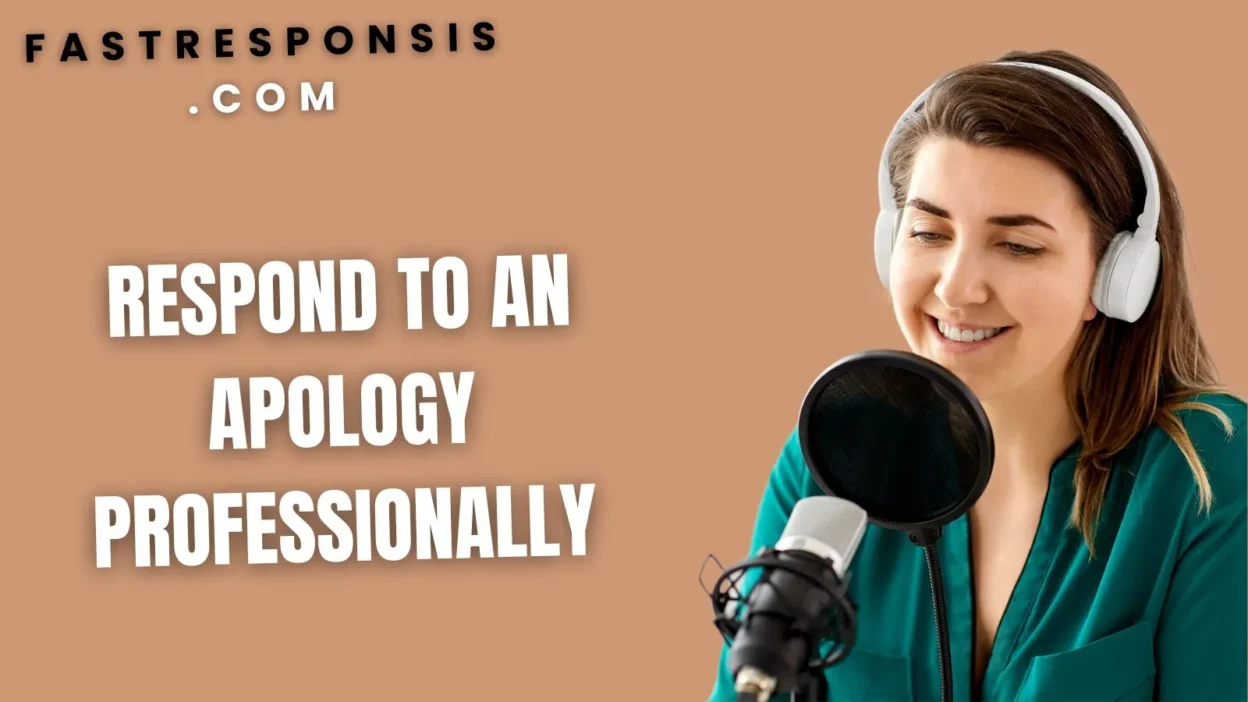 Respond to an Apology Professionally