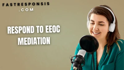 Respond to EEOC Mediation