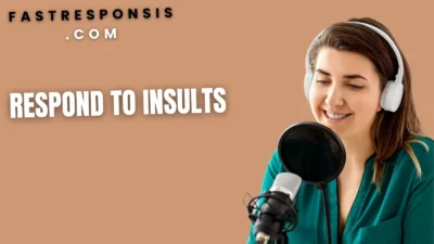Respond to Insults