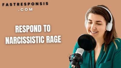 Respond to Narcissistic Rage