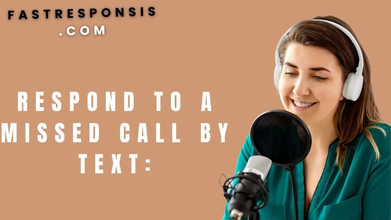 Respond to a Missed Call by Text