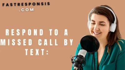 Respond to a Missed Call by Text