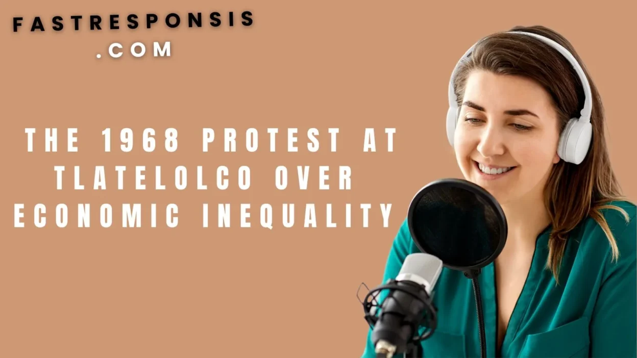 the 1968 Protest at Tlatelolco Over Economic Inequality